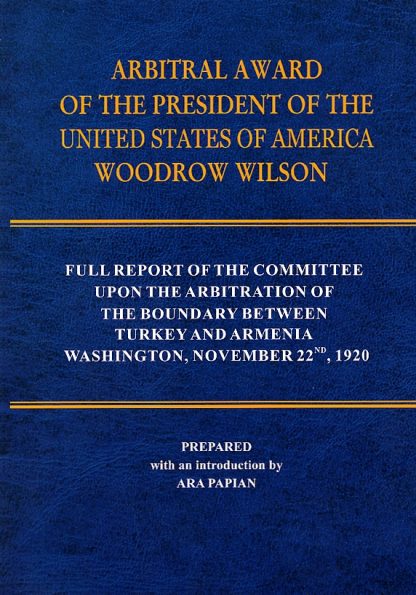 Arbitral Award of the President of the United States of America Woodrow Wilson