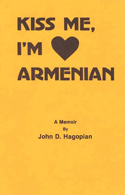 Kiss Me, I'm Armenian