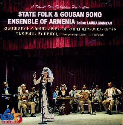 State Folk & Gousan Song Ensemble of Armenia
