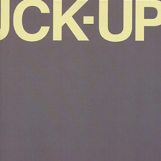 Fuck-up, The
