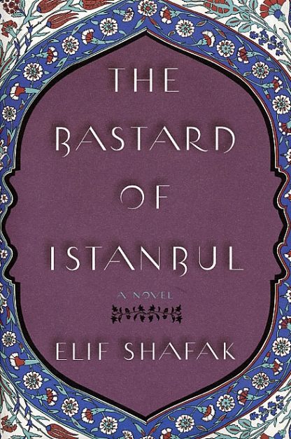 Bastard of Istanbul, The
