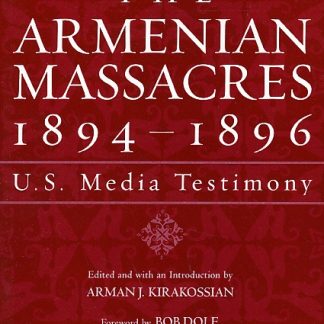 Armenian Massacres, The 1894 - 1896