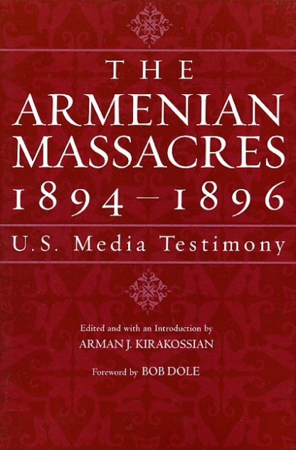 Armenian Massacres, The 1894 - 1896