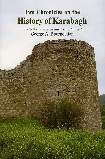 Two Chronicles on the History of Karabagh
