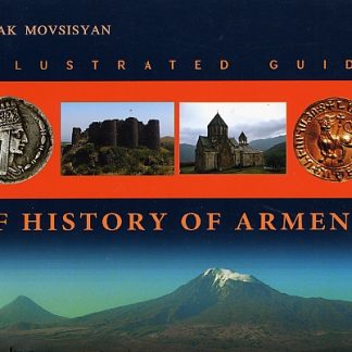 Illustrated Guide of History of Armenia