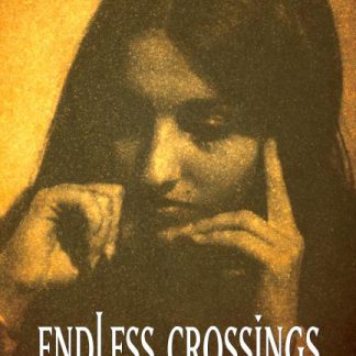 Endless Crossings