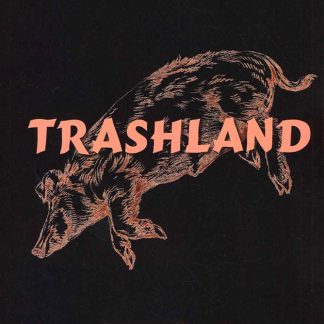 Trashland