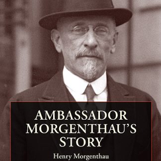 Ambassador Morgenthau's Story