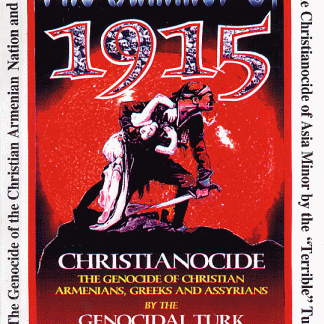 Summer of 1915, The, Vol. II: Christianocide