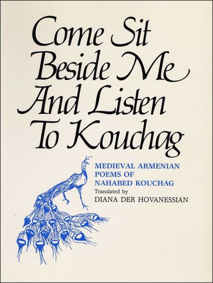 Come Sit Beside Me and Listen to Kouchag
