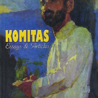 Komitas: Essays & Articles