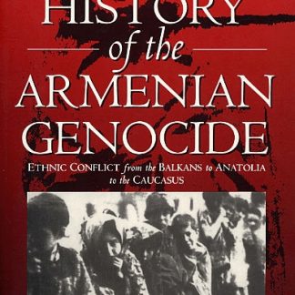 History of the Armenian Genocide, The