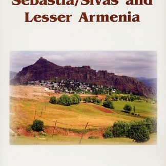 Armenian Sebastia/Sivas and Lesser Armenia
