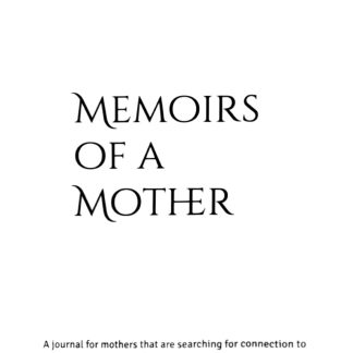Memoirs of a Mother