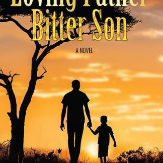 Loving Father, Bitter Son