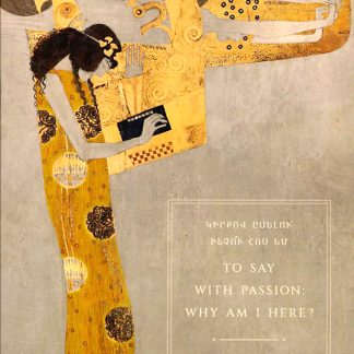 To Say with Passion: Why Am I Here?