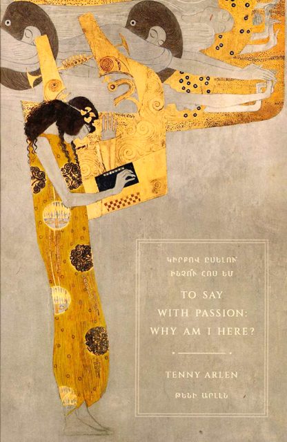 To Say with Passion: Why Am I Here?