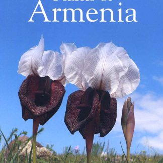 Field Guide to the Plants of Armenia, A