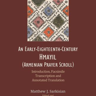 Early-Eighteenth-Century Hmayil, An (Armenian Prayer Scroll)