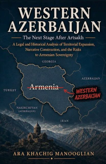 Western Azerbaijan: The Next Stage After Artsakh