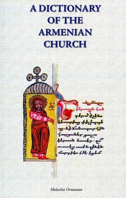 Dictionary of the Armenian Church, A